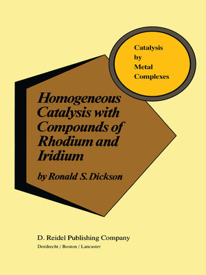 cover image of Homogeneous Catalysis with Compounds of Rhodium and Iridium